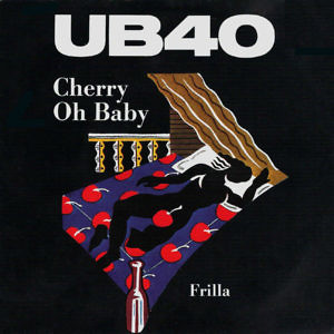 UB40 Cherry Oh Baby Cover